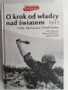 O KROK OD WŁADZY NAD ŚWIATEM 1941 - Piotr Matusak